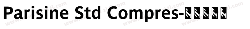 Parisine Std Compres字体转换